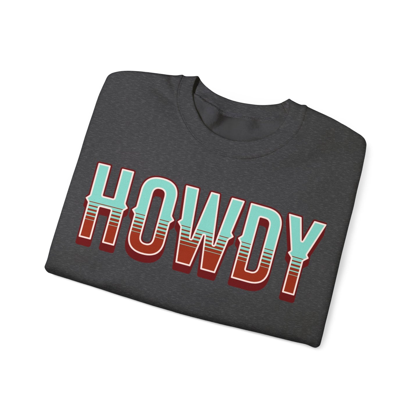 Howdy - Unisex NuBlend® Crewneck Sweatshirt