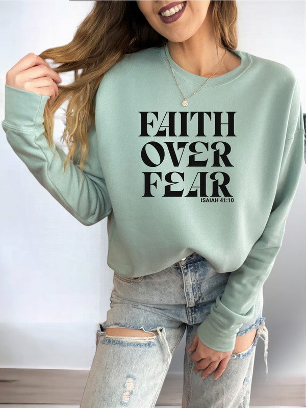 Faith over Fear Graphic Sweatshirt