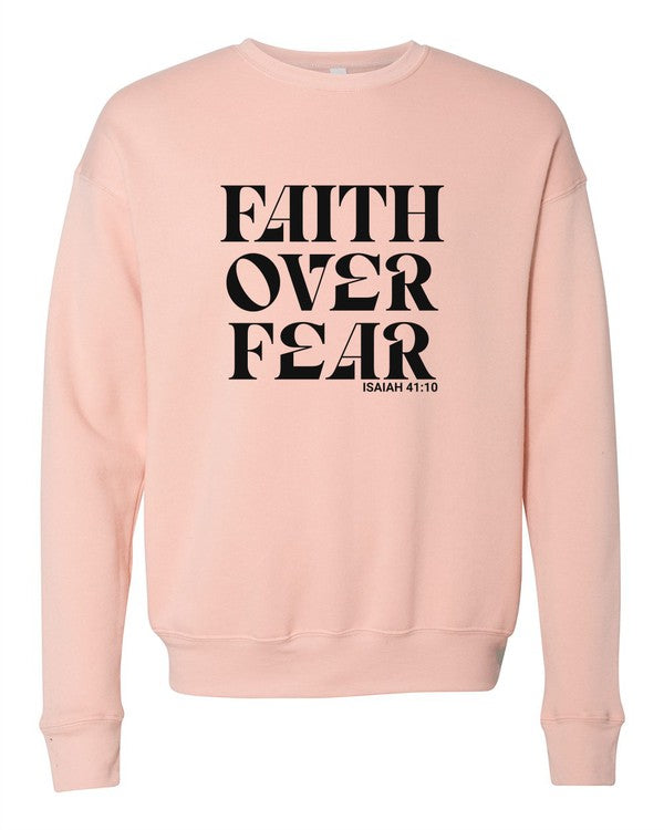 Faith over Fear Graphic Sweatshirt